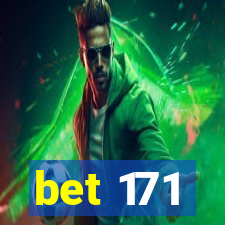 bet 171